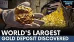 World's Largest Gold Deposit Worth $83 Billion Discovered in ... - YouTube