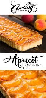 Apricot Frangipane Tart Recipe Apricot Recipes Frangipane Tart Tart Recipes