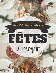 Affinez par ingrédients, thèmes, ustensiles, temps de préparation et bien plus encore. Mes 100 Charcuteries De Fetes A Remplir Carnet De Recettes A Completer Pour Preparer Les Fetes Format A4 106 Pages Idee Cadeau A Offrir French Edition Feerique Instant 9798691792748 Amazon Com Books