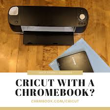 Education degrees, courses structure, learning courses. Want To Use Your Cricut With A Chromebook Yes You Can