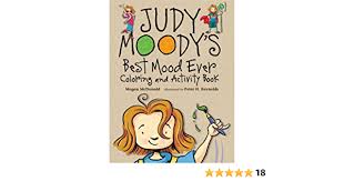 Reynolds illustrations copyright © judy moody: Judy Moody S Best Mood Ever Coloring And Activity Book By Megan Mcdonald Megan Mcdonald Amazon Com Books