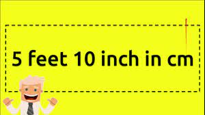 1 foot is 12 in so total is 66in then 1 in is 2.54 cm so it is 167.64 in. 5 Feet 10 Inch In Cm Youtube