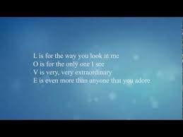 L Is For The Way You Look At Me Nat King Cole L O V E Multilingual Version W Lyrics And Translation Uptown Funk Lyrics Amazing Songs Free Lyrics