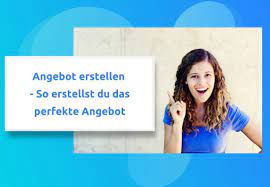 D damit sie einen überblick über. Angebot Erstellen So Erstellst Du Das Perfekte Angebot