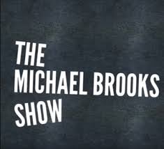 They post out how sam is always sam seder is a really intelligent guy when it comes to political debates, but he is a terrible comedian and entertainer. The Michael Brooks Show Everybodywiki Bios Wiki