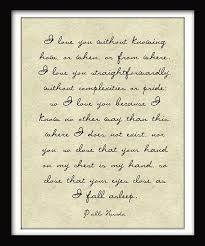 Pablo Neruda Love Poem Excerpt 12 00 This Is The Poem I Used When I Wed My Lalo 3 Love Poems Neruda Love Poems Pablo Neruda