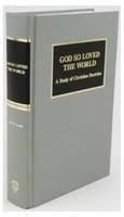 God So Loved the World
