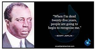Scott joplin's quotes in this page. Memes Quotes Page 20 Of 23