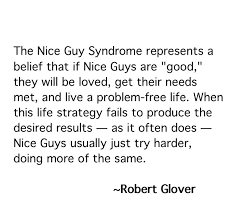 Nice Guy Syndrome and How To Become Authentic - BrassBalls TenderHeart