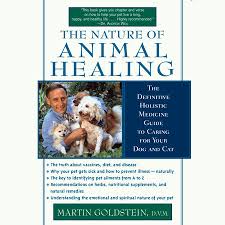 Marty pets :you need to provide for its needs, both physical and emotional. The Nature Of Animal Healing By Martin Goldstein D V M 9780345439192 Penguinrandomhouse Com Books