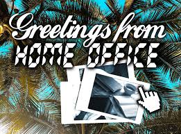 Hi, how are you doing? Greetings From Home Office D Kart