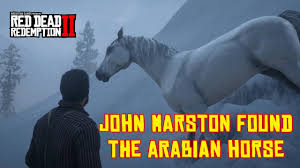 There is no specific location, you have to look for the arabian horse near the lake. Red Dead Redemption 2 John Marston Found The White Arabian Horse After Arthur S Death Youtube