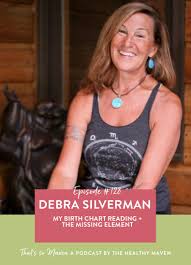 Episode 128 Debra Silverman Reads My Birth Chart The