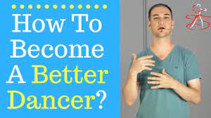 Nov 11, 2017 · if you would like to become a good dancer, firstly, you need to learn to dance, then you should spend your time on practicing more and more until your dancing skills become better. How To Become A Better Dancer 5 Tips Youtube