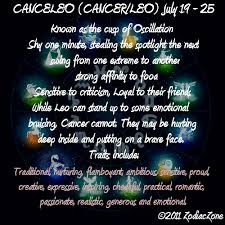 Cancer and leo are two very different zodiac signs. Cancer Cancer Leo Cusp
