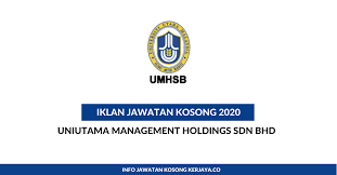 Umhsb stands for uniutama management holdings sdn bhd. Uniutama Management Holdings Sdn Bhd Kerja Kosong Kerajaan