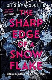 Excess control is a waste, excess damage cannot be made. Book Review The Sharp Edge Of A Snowflake By Sif Sigmarsdottir I Should Read That