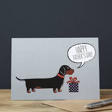 15% off with code julyzweekend. Dachshund Sausage Dog Father S Day Card By Sweet William Designs Notonthehighstreet Com