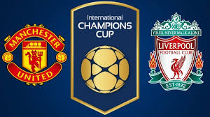 Please disable your ad blocker to watch the stream! Watch Liverpool Vs Man United Live Streaming International Champions Cup Liverpool Liverpool Vs Manchester United