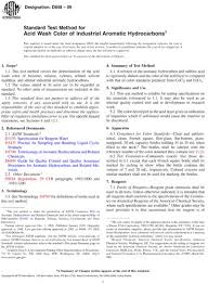 Therefore, dye color fastness is diverse, including washing fastness, light fastness, rubbing protein fibers dyed with acid mordant and reactive dyes will achieve good fastness properties and so on. Astm D848 09 Standard Test Method For Acid Wash Color Of Industrial Aromatic Hydrocarbons