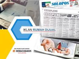 Dijual property terlaris i pasang iklan gratis cepat laku. Iklan Rumah Dijual Koran Solopos Agen Iklan Koran