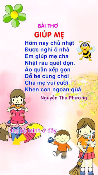 💖Thơ hay cho bé: Chủ đề gia đình ., 💕Ba Mẹ có thể cùng bé đọc bài thơ này nhé:, Hôm nay chủ nhật, Được nghỉ ở nhà, Em giúp mẹ cha, Nhặt rau quét dọn, Áo quần xếp gọn, Dỗ bé cùng chơi, Cha mẹ vui cười, ...