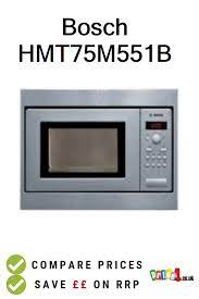 Bosch Hmt75m551b Uk Prices Bosch Built In Microwave Price