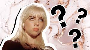 20 Brilliant Billie Eilish Facts