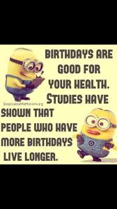 Happy Birthday To Me Meme Sad Minions Birthday Happy Birthday Quotes Funny Birthday Quotes Funny Friend Birthday Quotes
