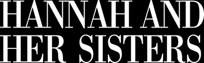 Watch Hannah and Her Sisters | Netflix