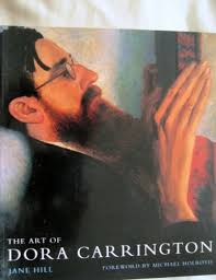 The Art of Dora Carrington (Art Reference)-Jane Hill, Michael Holroyd