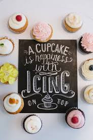 Chalk It Up To Lily And Val Cupcake Quotes Cake Quotes Baking Quotes