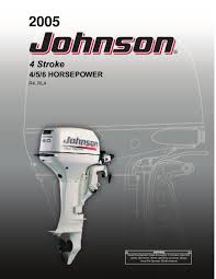 The capacity plate details the following; Johnson 4 Horsepower Operator S Manual Pdf Download Manualslib