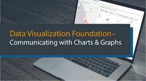 data visualization foundation communicating with charts