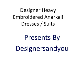 .of beautiful party wear anarkali. Ppt Anarkali Dress Designs Designer Party Wear Dresses Latest Stylish Long Floor Length Floral Design Powerpoint Presentation Id 7598609