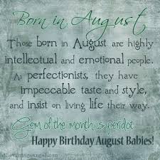 August 13 the year ahead forecast for august 2019 to august 2020 if you were born today, august 13. August Babies Words Birthday Quotes March Baby