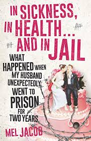 We did not find results for: Amazon Com In Sickness In Health And In Jail What Happened When My Husband Unexpectedly Went To Prison For Two Years Ebook Jacob Mel Kindle Store