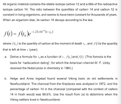 This means that a neutron in a carbon 14 atom turns into a proton and an electron, and the electron escapes. Solved All Organic Material Contains The Stable Isotope C Chegg Com