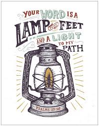 The commandment of the lord is pure, enlightening the eyes. Thy Word Is A Lamp Unto My Feet And A Light Unto My Path Psalms 119 105 Bible Verse Prints Psalms Words