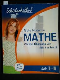 Gute Noten In Mathe Fur Den Ubergang Von Sek Schulerhilfe Buch Antiquarisch Kaufen A02hurkk01zzv