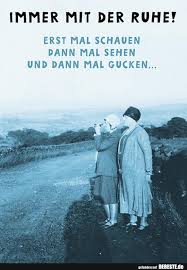 Immer Mit Der Ruhe Lustige Bilder Spruche Witze Echt Lustig