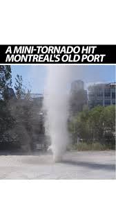 Montreal — one person was killed after a tornado struck mascouche, que., a suburb north of montreal, late monday afternoon. Mtl Blog A Mini Tornado Was Spotted In The Old Port Of Montreal This Week Facebook