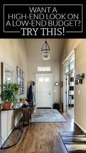 Do You Wish Your Budget Matched The Price Tags At High End Stores I Found Out How To Get The Look I Wanted In My Entryway Without Giving Home House Home Decor