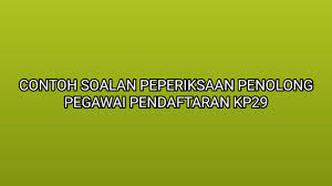 Di instansi pemerintah tempat bekerja, pppk juga bisa mendapatkan tunjangan yang sesuai dengan tunjangan pegawai negeri sipil (pns). Contoh Soalan Peperiksaan Penolong Pegawai Pendaftaran Kp29 2020 Sumber Kerjaya