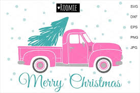 Radiance lighted canvas merry christmas x46152 with old pick up truck carrying a christmas tree. Merry Christmas Vintage Pink Retro Truck Christmas Tree Svg 976135 Cut Files Design Bundles