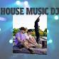 HOUSE MUSIC DJ event image