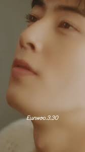 Cha Eun woo is my life😘😘