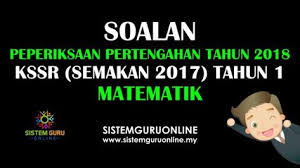 Soalan Peperiksaan Pertengahan Tahun 2018 Kssr Semakan 2017 Tahun 1 Matematik Education Incoming Call Screenshot Incoming Call