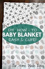 How to make a comforter ~ january 2012. How To Make A Baby Blanket 30 Minute Tutorial Our Home Made Easy Homemade Baby Blankets Handmade Baby Blankets Easy Baby Blanket