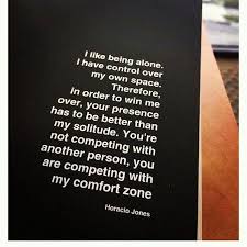 Pin By Nene Davis On Quotes I Like Being Alone Horacio Jones Cards Against Humanity